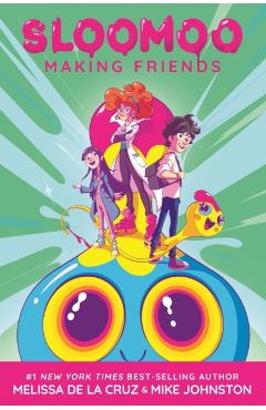 Sloomoo: Making Friends (a Graphic Novel)