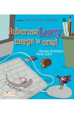 Buburuza Lucy merge la oras! - Gemma Armengol