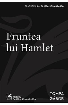 Fruntea lui Hamlet - Gabor Tompa