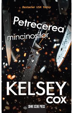 Petrecerea mincinosilor - Kelsey Cox