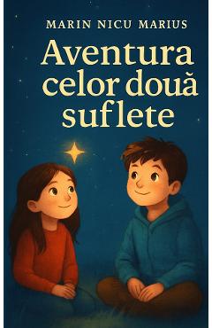 eBook Aventura celor doua suflete - Marin Nicu Marius