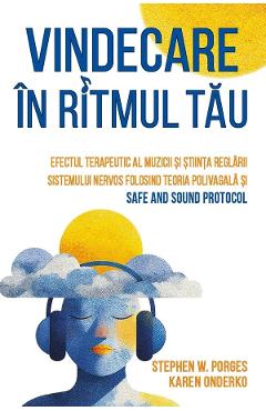Vindecare in ritmul tau - Karen Onderko