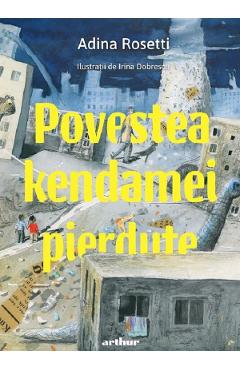 Povestea kendamei pierdute