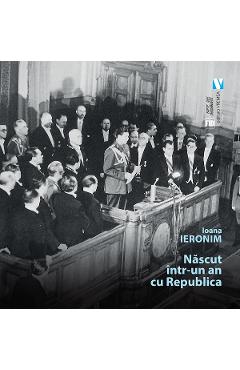 Nascut intr-un an cu Republica