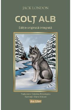 Colt alb - Jack London - ARS LIBRI Colt alb - Jack London - ARS LIBRI