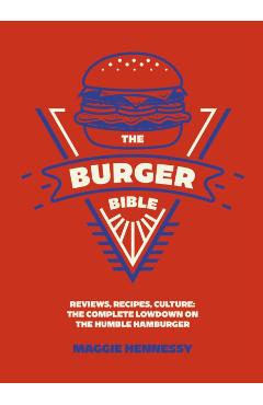 Burger Bible - Maggie Hennessy