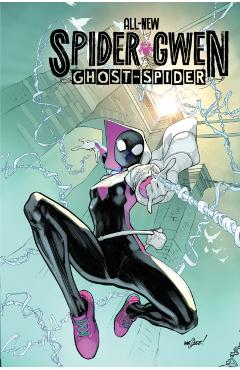 All-New Spider-Gwen: The Ghost-Spider Vol. 1 - Stephanie Phillips