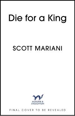 Die For A King - Scott Mariani
