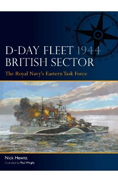 D-Day Fleet 1944, British Sector - Nick Hewitt