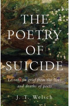 Poetry of Suicide - J. T. Welsch