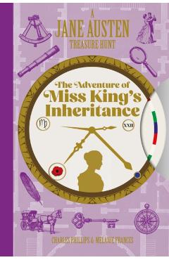 Jane Austen Treasure Hunt: The Adventure of Miss King's Inheritance - Melanie|phillips Frances