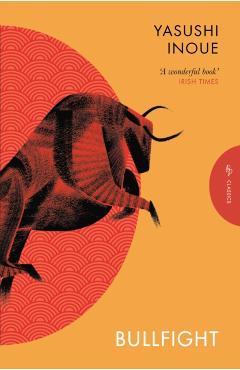 Bullfight - Yasushi (author) Inoue