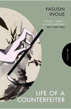 Life of a Counterfeiter - Yasushi (author) Inoue
