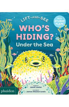 WHO'S HIDING? Under the Sea - Janet Lawler