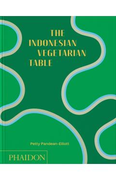 Indonesian Vegetarian Table - Petty Pandean-elliott