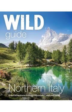 Wild Guide Northern Italy - Michele Tameni