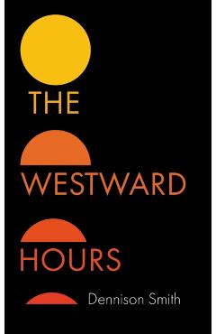 Westward Hours - Dennison Smith - Imagine 1