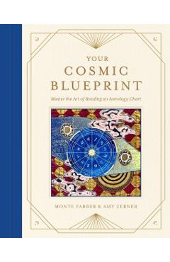 Your Cosmic Blueprint - Monte|zerner Farber
