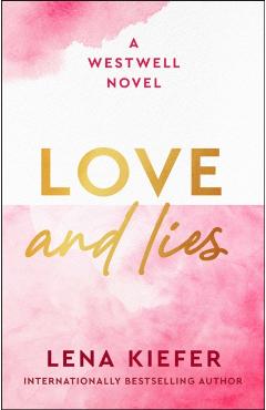 Love and Lies - Lena Kiefer