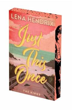 Just This Once: Deluxe Limited Edition - Lena Hendrix