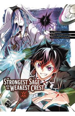 The Strongest Sage with the Weakest Crest 29 -