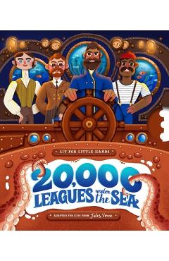 Lit for Little Hands: 20,000 Leagues Under the Sea: An Interactive Board Book Adapting the Classic for Kids Volume 11 - Jules Verne