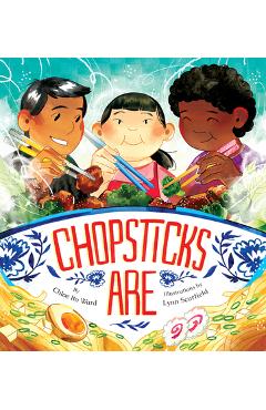 Chopsticks Are - Chloe Ito Ward