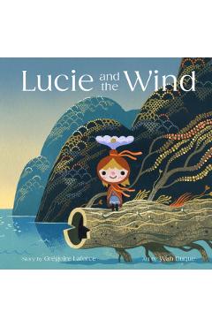 Lucie and the Wind - Laforce Grégoire