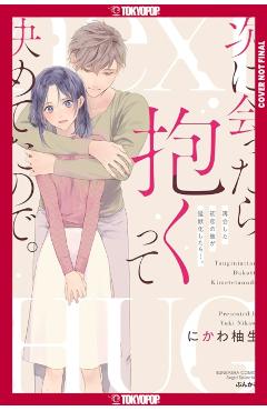 First Love Reunion: A Decade Later, My High School Crush Is Determined to Make Me His! - Yuki Nikawa