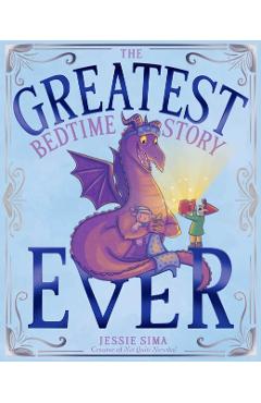 The Greatest Bedtime Story Ever