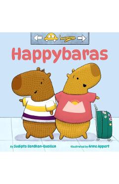 Happybaras - Sudipta Bardhan-quallen