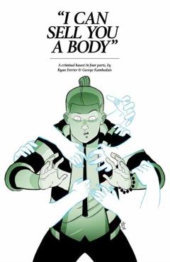 I Can Sell You a Body - Ryan Ferrier
