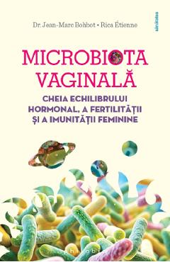 Microbiota vaginala - Jean-Marc Bohbot, Rica Etienne