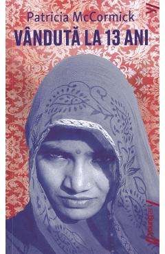 Vanduta la 13 ani