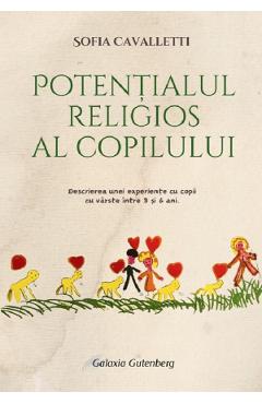 Potentialul religios al copilului 3-6 ani - Sofia Cavalletti