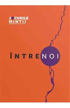 Intre noi. 31 de exercitii din psihologie pentru cuplu - Oana Marcus