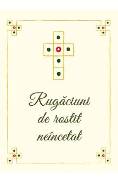 Rugaciuni de rostit neincetat