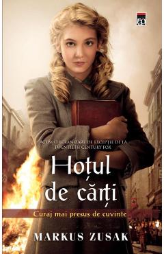 Hotul de carti. Curaj mai presus de cuvinte