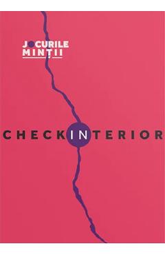 Check-in interior. 31 de exercitii si intrebari care te invita intr-o calatorie in sinele tau - Raluca Anton