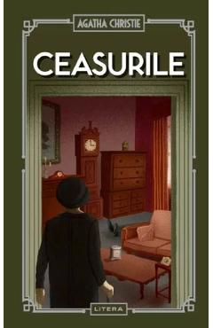 Ceasurile - Agatha Christie - LITERA Ceasurile - Agatha Christie - LITERA
