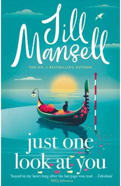 Just One Look At You - Jill Mansell
