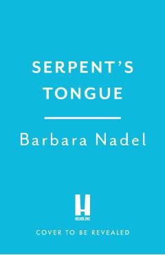 Serpent's Tongue (Ikmen Mystery 28) - Barbara Nadel