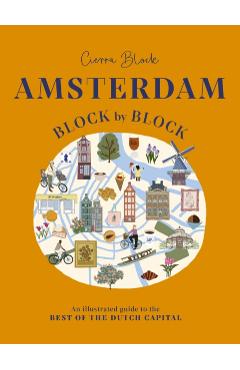 Amsterdam Block by Block - Cierra|block Block