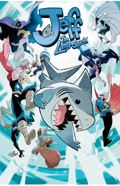 Jeff the Land Shark: Friends and Rivals - Kelly Thompson