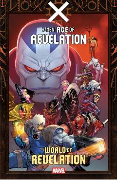 X-Men: Age Of Revelation - World Of Revelation - Al|north Ewing