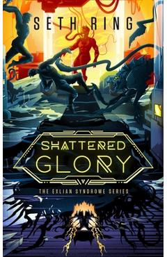 Shattered Glory: A Fantasy Litrpg Adventure