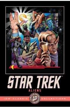 Star Trek: Aliens--IDW Classic Collections
