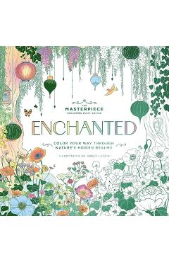 Enchanted: Color Your Way Through Nature's Hidden Gems -