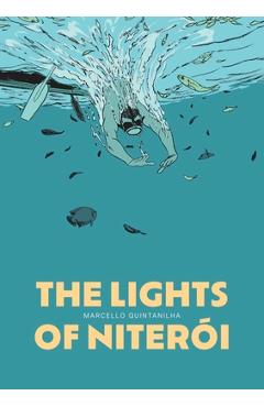 The Lights of Niterói - Marcello Quintanilha