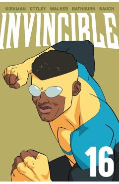 Invincible Volume 16 (New Edition) - Robert Kirkman